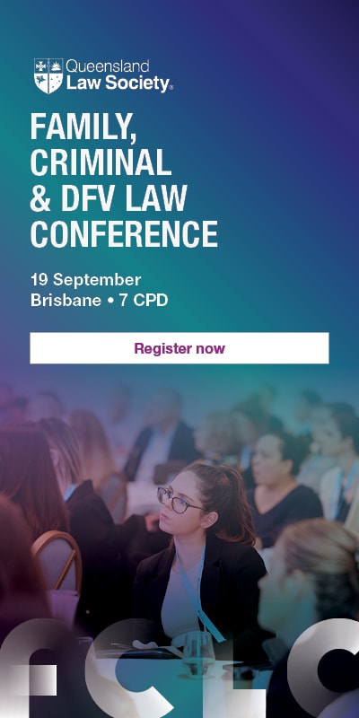 Family, Criminal & DFV Law Conference
