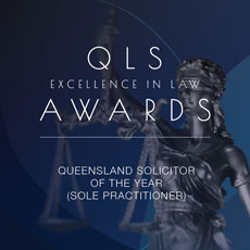 QLS excellence in law awards. QLD Solicitor of the year (small firm)